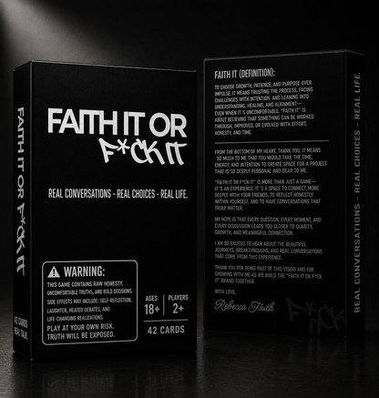FAITH IT or F*CK IT – The Card Game of Real Conversations, Real Choices & Real Life